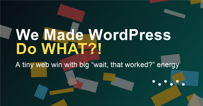Abstract title graphic for a fun post about a WordPress API win